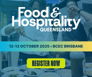 Food & Hospitality Queensland 2025